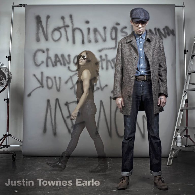 Justin Townes Earle Released “Nothing’s Gonna Change The Way You