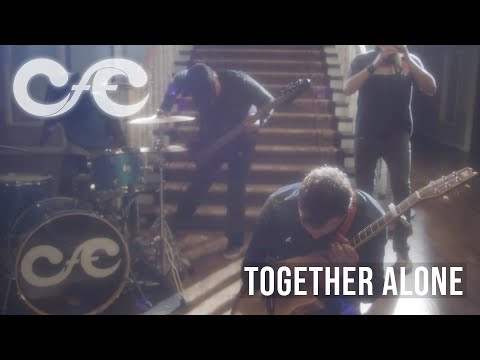 CFE – Together Alone (Official Music Video)