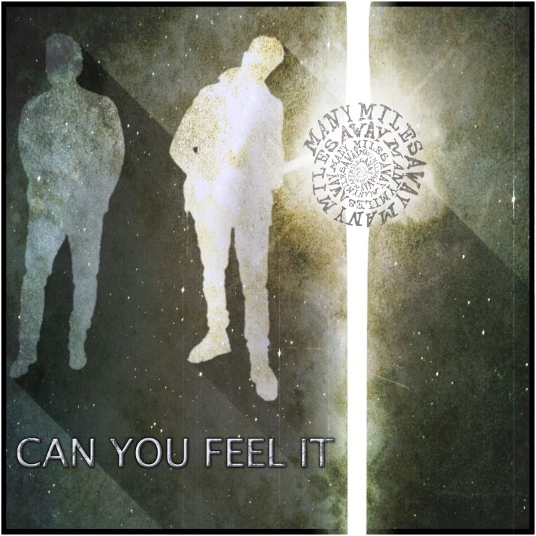 Many Miles Away To Release Highly Anticipated Debut Single “Can You Feel It” On Tuesday January 24th, 2023