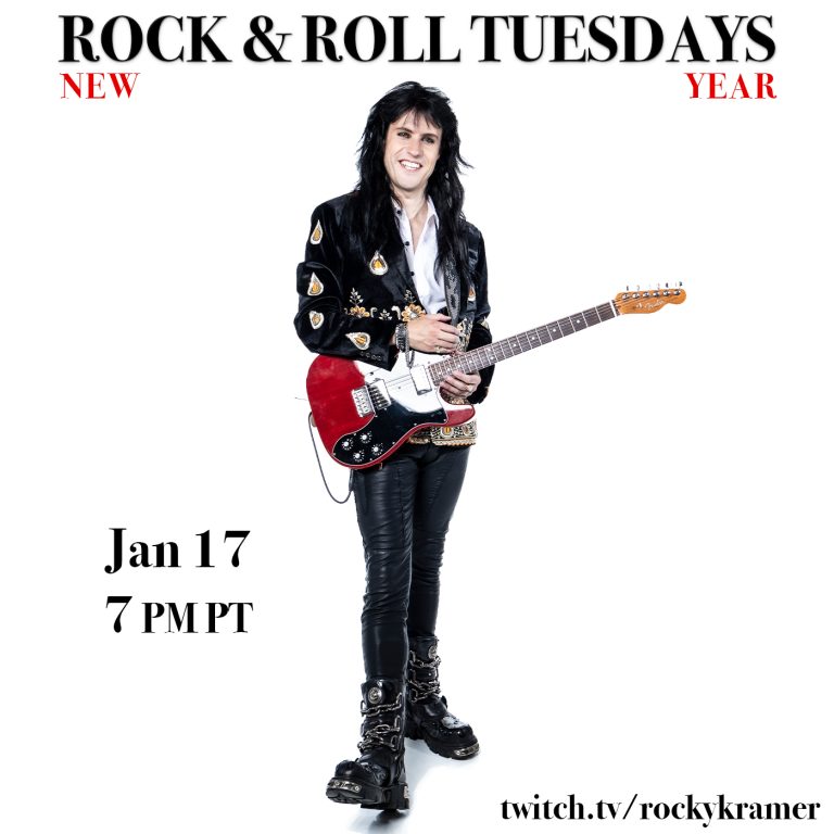 Rocky Kramer’s Rock & Roll Tuesdays Presents “New Year” On Tuesday January 17th, 2023 7 PM PT on Twitch