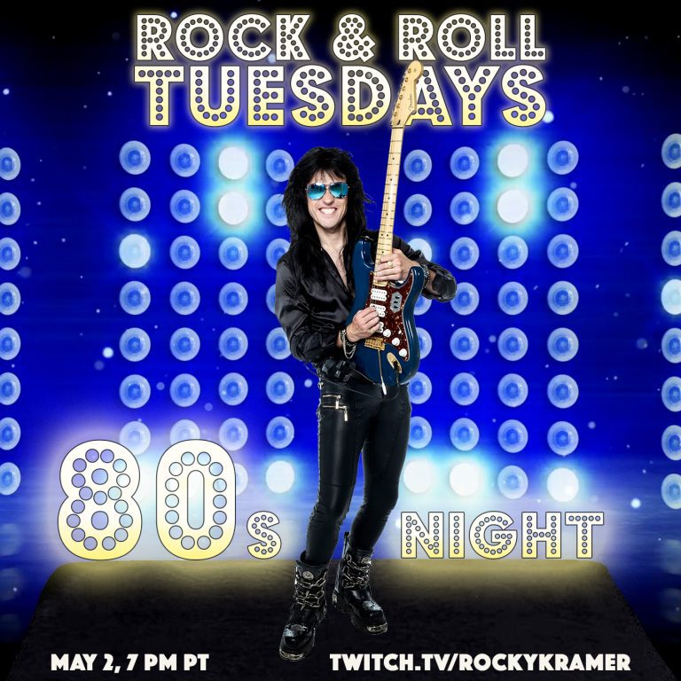 Rocky Kramer’s Rock & Roll Tuesdays Presents “80’s Night” On May 2nd,  2023, 7 PM PT on Twitch
