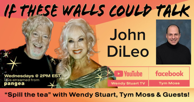 John DiLeo Guests On “If These Walls Could Talk” With Hosts Wendy Stuart and Tym Moss Wednesday, December 18th, 2024