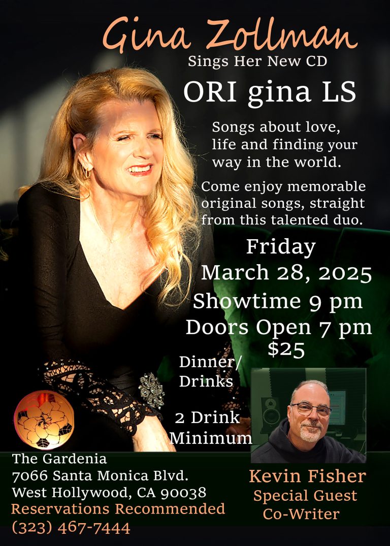 Gina Zollman To Perform Her Hit Show “ORIginaLS” At The Gardenia, West Hollywood, Ca, Friday, March 28th, 2025