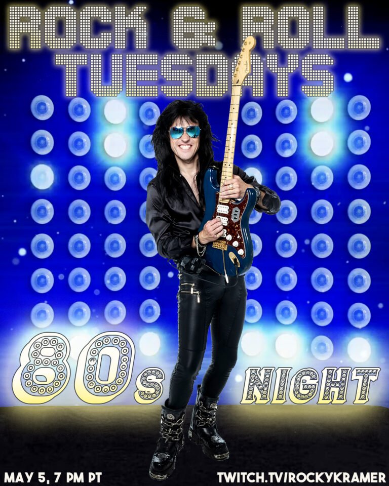 Rocky Kramer’s Rock & Roll Tuesdays Presents  “80s Night”  On Tuesday, May 5th, 2026 7 PM PT on Twitch